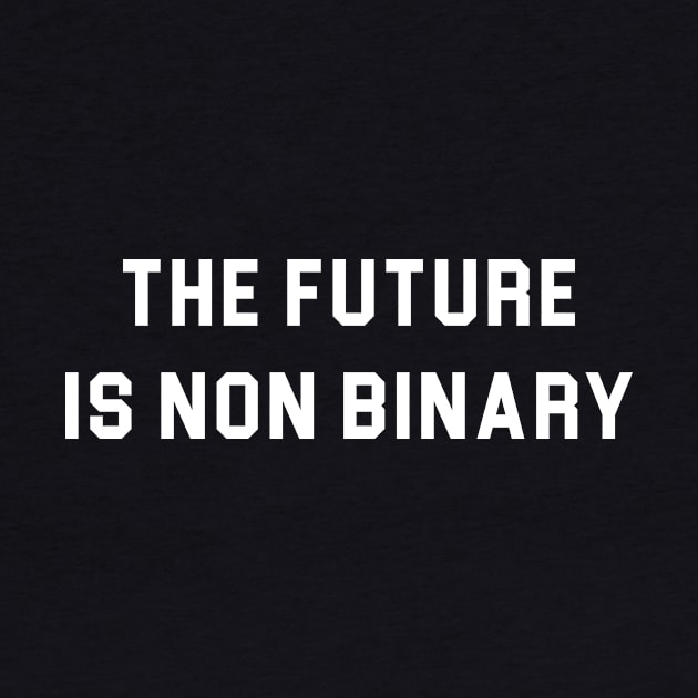 The future is non binary by martinroj